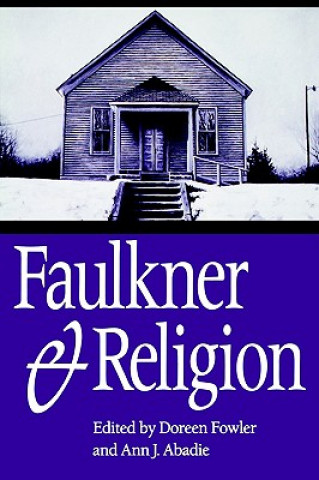 Carte Faulkner and Religion Doreen Fowler