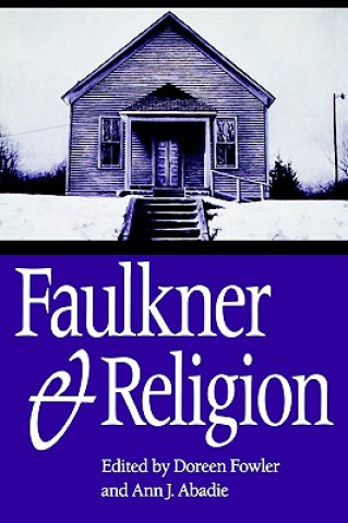 Kniha Faulkner and Religion Doreen Fowler