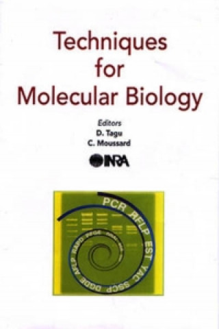 Könyv Techniques for Molecular Biology C Moussard