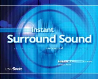 Könyv Instant Surround Sound Jeffrey P. Fisher