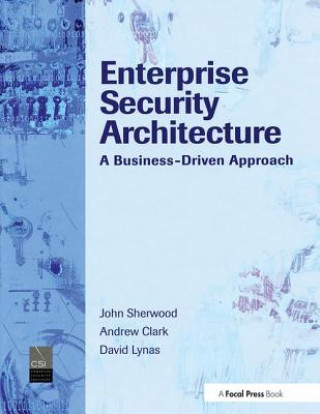Książka Enterprise Security Architecture John Sherwood