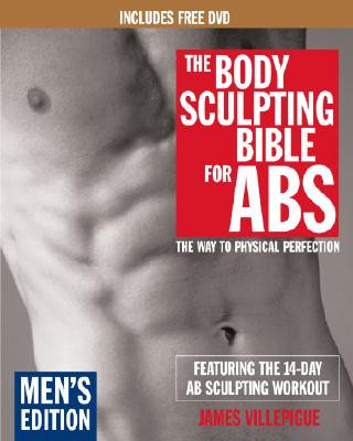 Kniha Body Sculpting Bible For Abs: Men's Edition James Villepigue