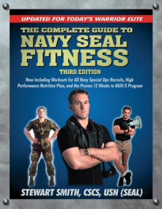 Knjiga Complete Guide to Navy Seal Fitness, Third Edition Stewart Smith