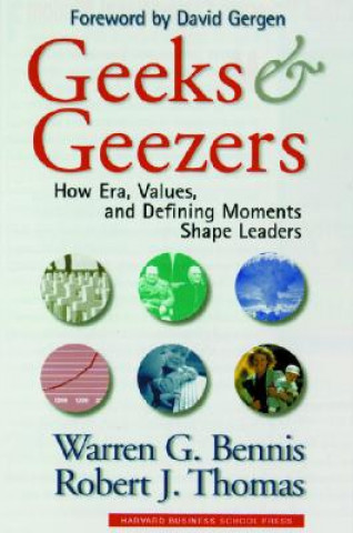 Kniha Geeks and Geezers Warren Bennis