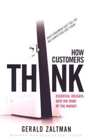 Könyv How Customers Think Gerald Zaltman