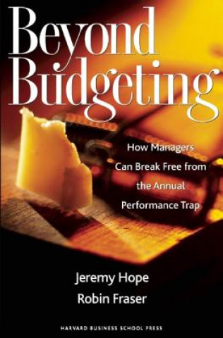 Könyv Beyond Budgeting Jeremy Hope