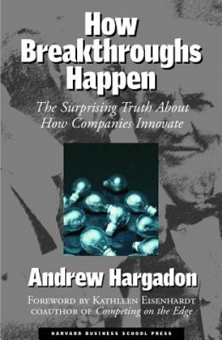 Buch How Breakthroughs Happen Andrew Hargadon