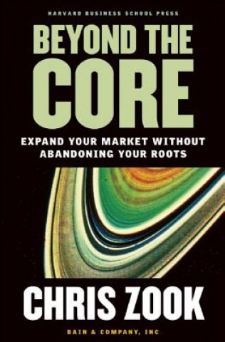 Libro Beyond the Core Chris Zook
