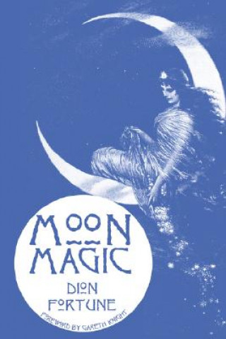 Könyv Moon Magic Dion Fortune