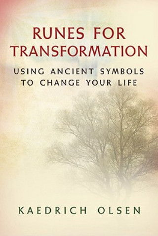 Livre Runes for Transformation Kaedrich Olsen