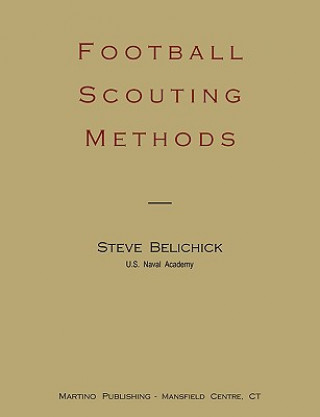 Könyv Football Scouting Methods Steve Belichick