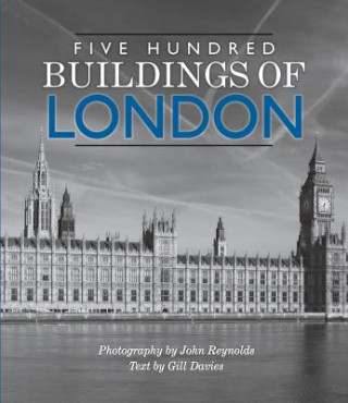 Kniha Five Hundred Buildings of London Gill Davies