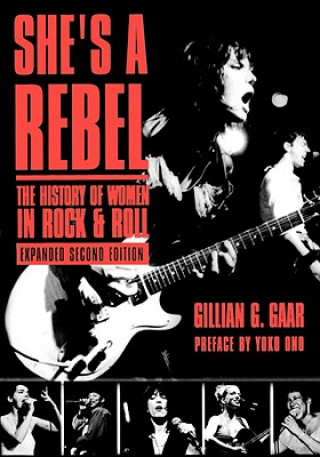 Carte She is a Rebel Gillian G Gaar