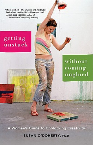 Carte Getting Unstuck Without Coming Unglued Susan O´Doherty