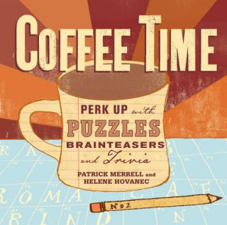 Kniha Coffee Time Patrick Merrell