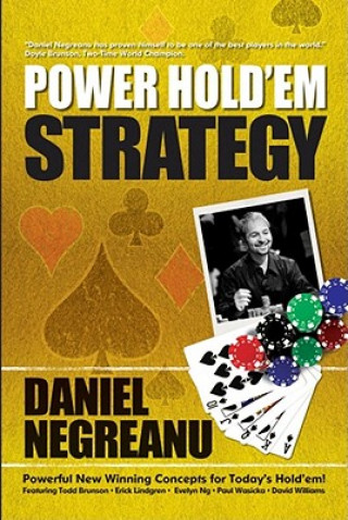 Kniha Power Hold'em Strategy Daniel Negreanu