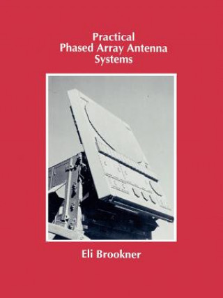 Knjiga Practical Phased Array Antenna Systems Eli Brookner