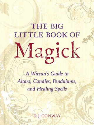 Kniha Big Little Book of Magick D J Conway