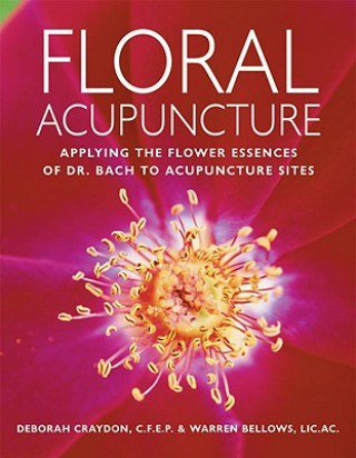 Книга Floral Acupuncture Warren Bellows