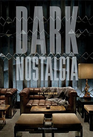 Knjiga Dark Nostalgia Eva Hagberg