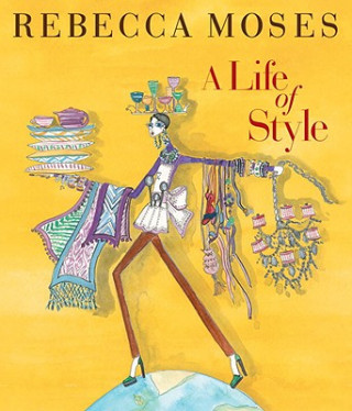 Book Life Of Style Rebecca Moses