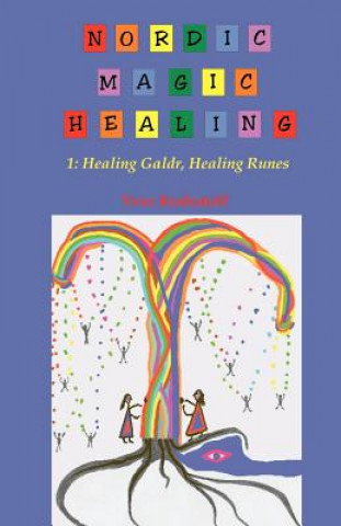 Kniha Nordic Magic Healing Yves Kodratoff