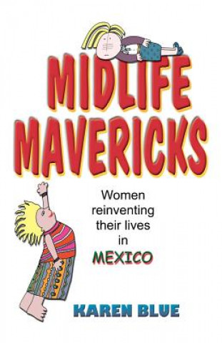 Book Midlife Mavericks Karen Blue