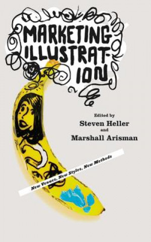 Kniha Marketing Illustration Steven Heller