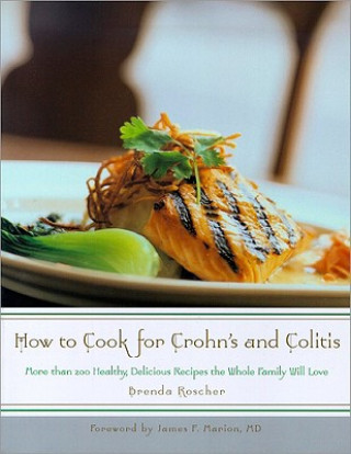 Carte How to Cook for Crohn's and Colitis Brenda Roscher