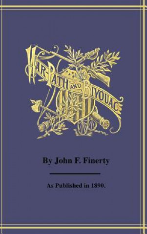 Carte Warpath and Bivouac John F. Finerty
