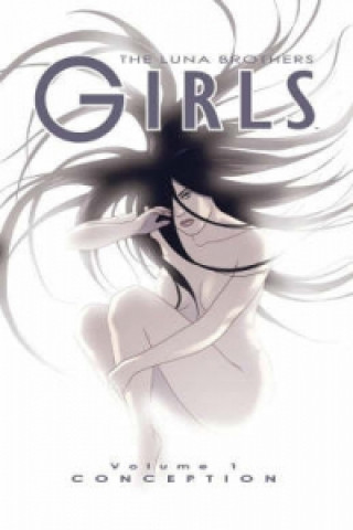 Kniha Girls Volume 1: Conception Joshua Luna