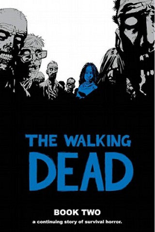 Könyv Walking Dead Book 2 Robert Kirkman