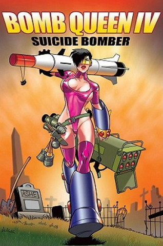 Carte Bomb Queen Volume 4: Suicide Bomber Jimmie Robinson
