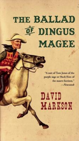 Книга Ballad of Dingus Magee David Markson