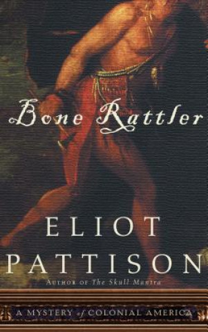 Carte Bone Rattler Eliot Pattison