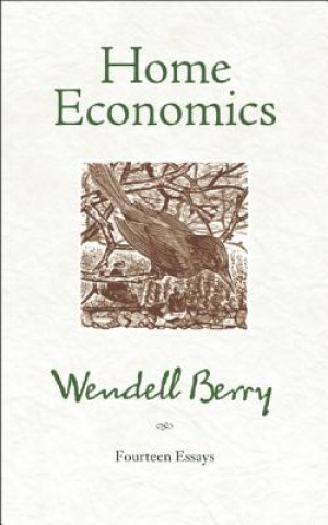 Knjiga Home Economics Wendell Berry