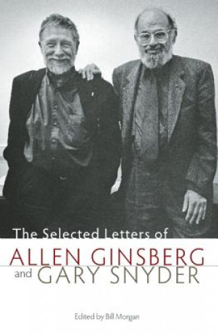 Книга Selected Letters of Allen Ginsberg and Gary Snyder Gary Snyder