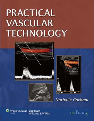 Knjiga Practical Vascular Technology Nathalie Garbani