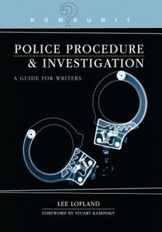 Könyv Howdunit: Book of Police Procedure and Investigation Lee Lofland