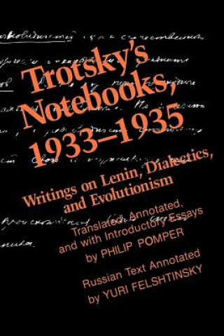 Carte Trotsky's Notebooks, 1933-1935 Philip Pomper