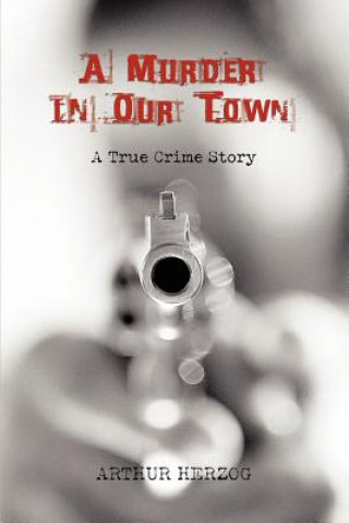 Livre Murder in Our Town Herzog