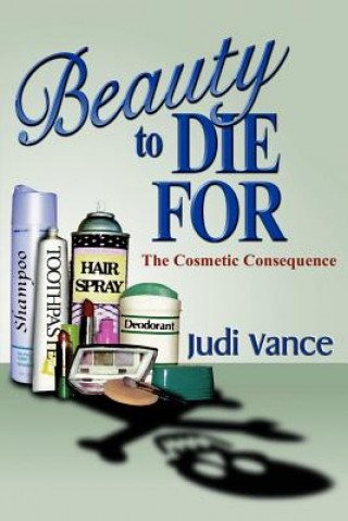 Carte Beauty to Die for Judi Vance