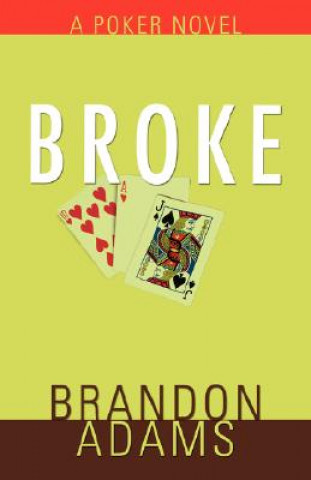 Książka Broke Brandon Adams