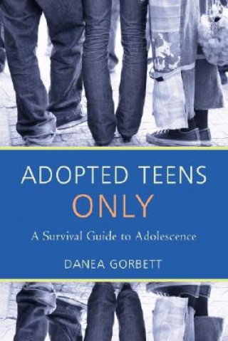 Carte Adopted Teens Only Danea Gorbett