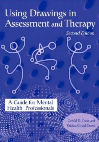 Book Using Drawings in Assessment and Therapy Patricia Gould Crone