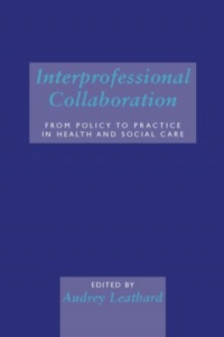 Книга Interprofessional Collaboration Audrey Leathard