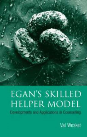 Könyv Egan's Skilled Helper Model Val Wosket