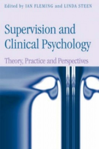 Kniha Supervision and Clinical Psychology Ian Fleming