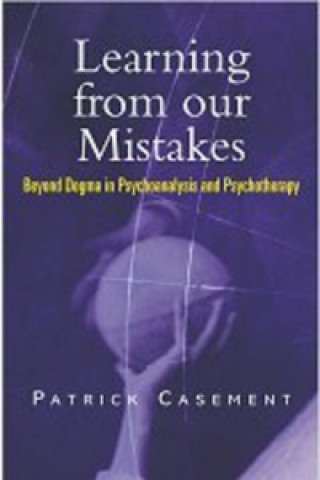 Книга Learning from our Mistakes Patrick Casement
