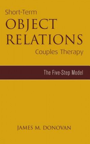 Könyv Short-Term Object Relations Couples Therapy James M. Donovan